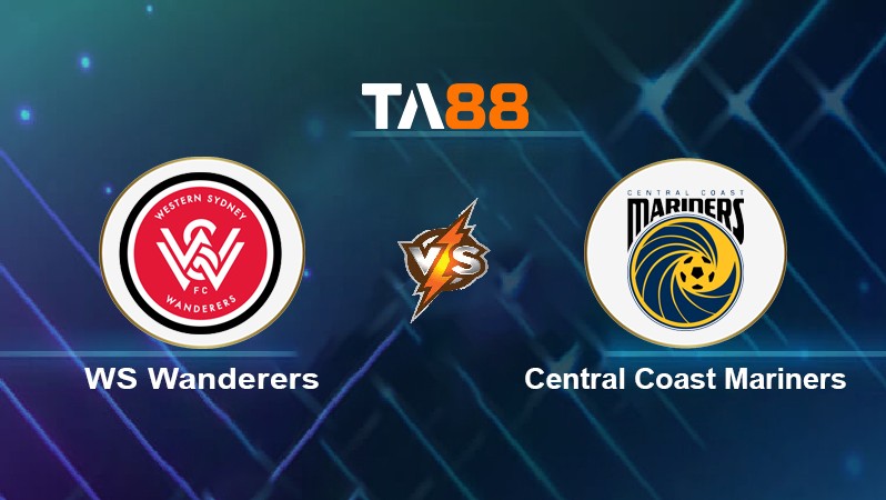 TA88 Soi kèo nhận định WS Wanderers vs Central Coast Mariners, 16h05 ngày 13/04/2022